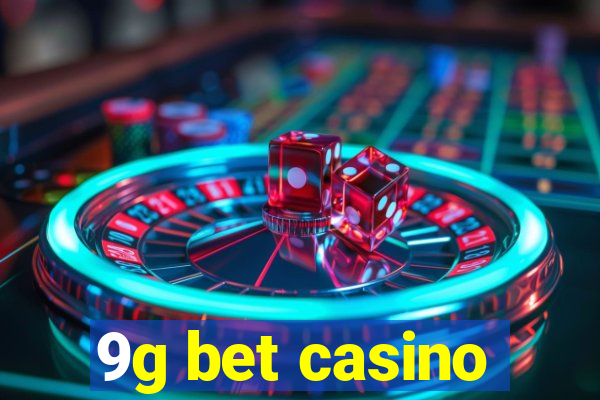 9g bet casino